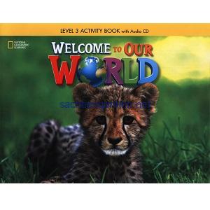Welcome to Our World 3 Activity Book