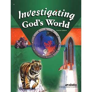 Investigating God's World 5 4th Edition Abeka Science Health Series