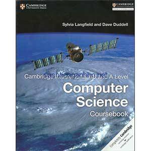 Cambridge International AS and A Level Computer Science Coursebook