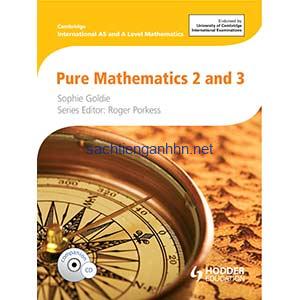 Cambridge International AS and A Level Mathematics Pure Mathematics 2 and 3