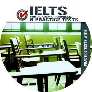 IELTS for Academic Purposes 6 Practice Tests CD