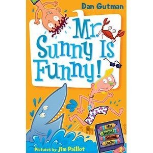 Dan Gutman My Weird School Daze - Mr. Sunny is Funny