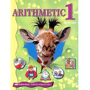 Arithmetic 1 Work-text Abeka