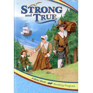 Strong and True Abeka Grade 1