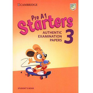 Cambridge English Starters 3 Student Book 2019