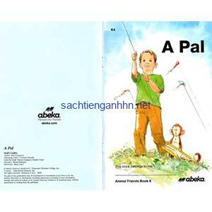 Animal Friends Book K4 1-8 Abeka Book 1 Animal Friends Book K4 1-8 Abeka Book 2